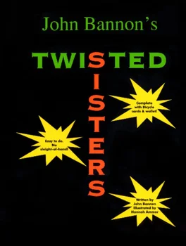 2023 Twisted Sisters by John Bannon - Magic Trikke 2023 Twisted Sisters by John Bannon - Magic Trikke 0